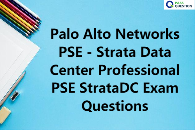 PSE-StrataDC Valid Braindumps Questions