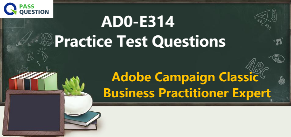Latest AD0-E314 Practice Questions