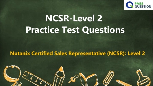 Nutanix NCSR-Level 2 Practice Test Questions