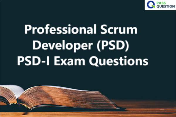 Professional Scrum Developer (PSD) PSD-I Exam Questions