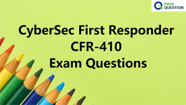 CyberSec First Responder CFR-410 Exam Questions